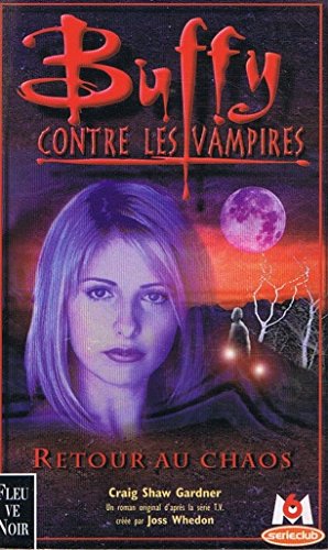 Buffy contre les vampires, tome 10 : Retour au chaos 9782265069916
