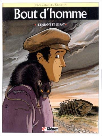 Bout d'homme, tome 1 : L'enfant et le rat 9782723411844