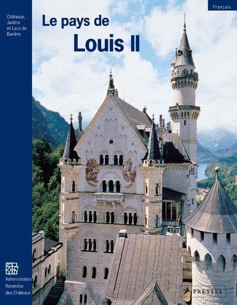LE PAYS DE LOUIS II /FRANCAIS 9783791324715