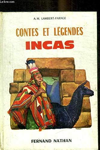 CONTES ET LEGENDES INCAS