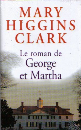 Le Roman De George Et Martha 9782298012859