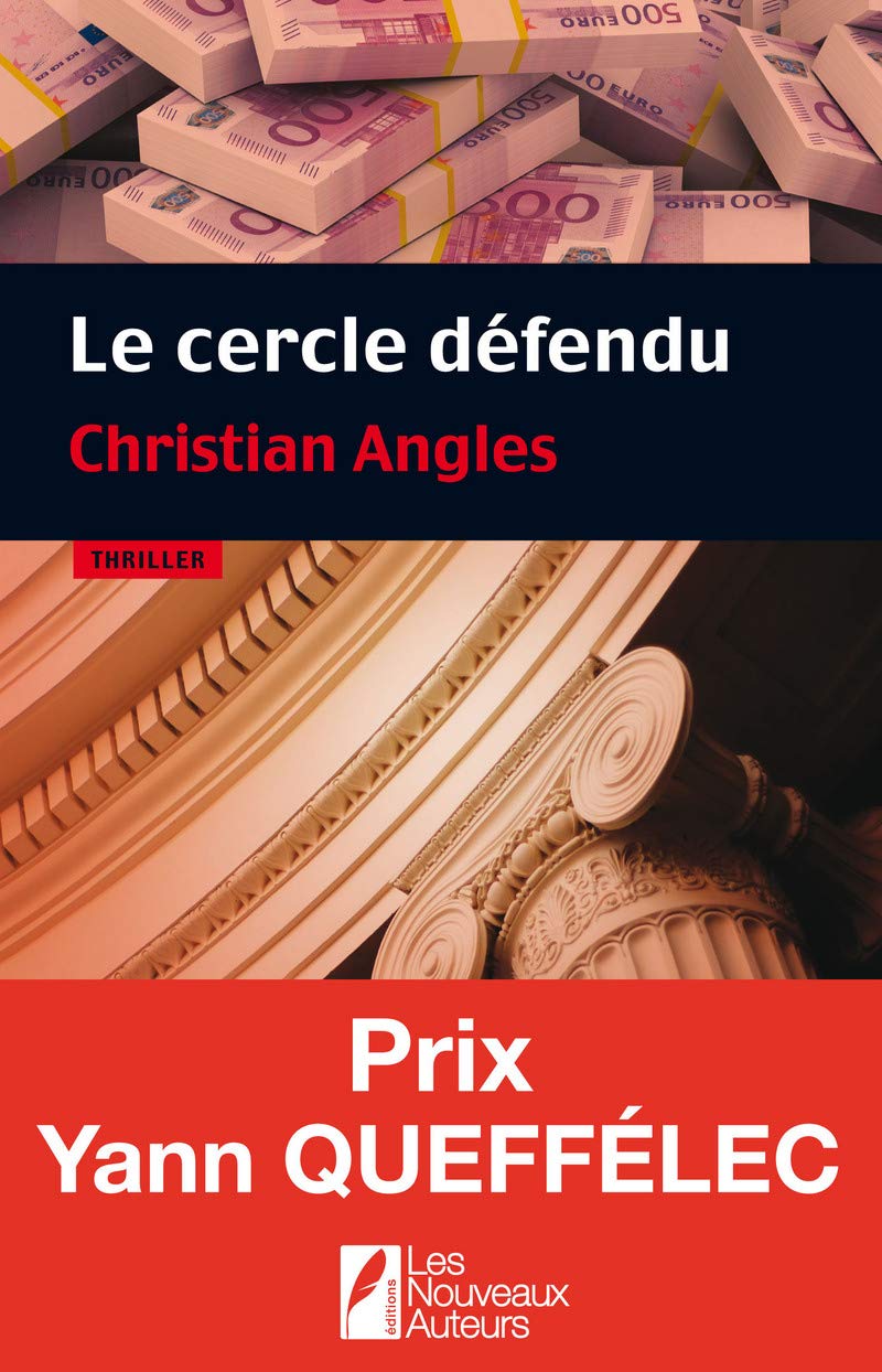 Le cercle défendu. Gagnant Prix Yann Queffélec 2014 9782819503538