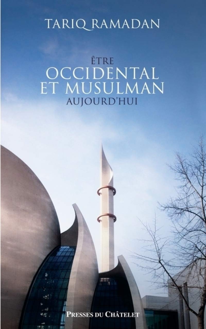 Être occidental et musulman aujourd'hui 9782845924185