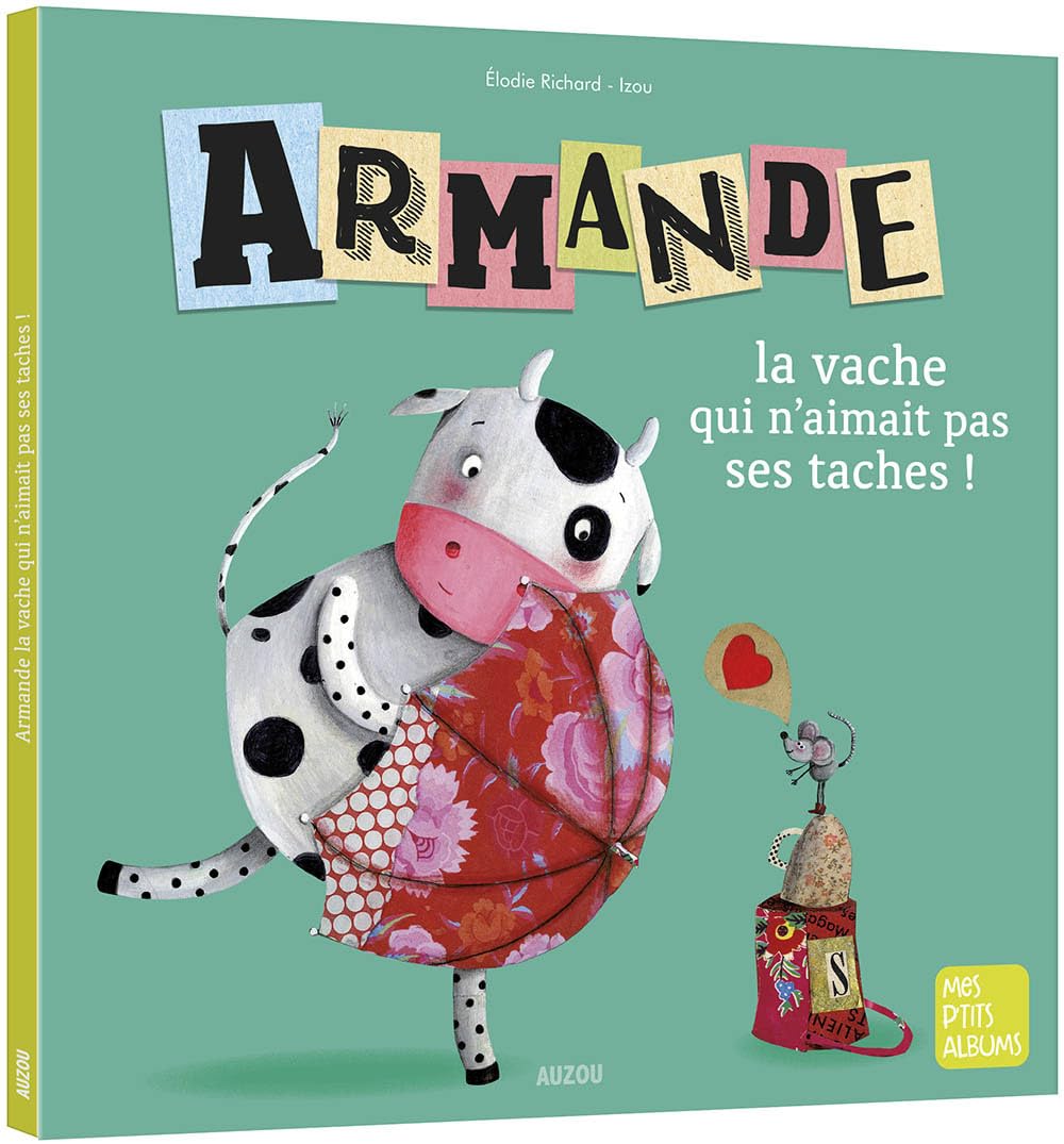 Armande la vache qui n'aimait pas ses taches ! 9782733887837