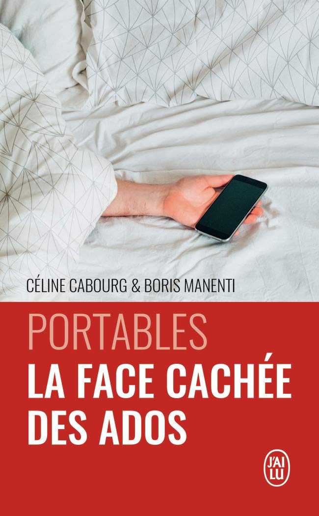 Portables : la face cachée des ados: Le livre qui vous donne les codes 9782290150412