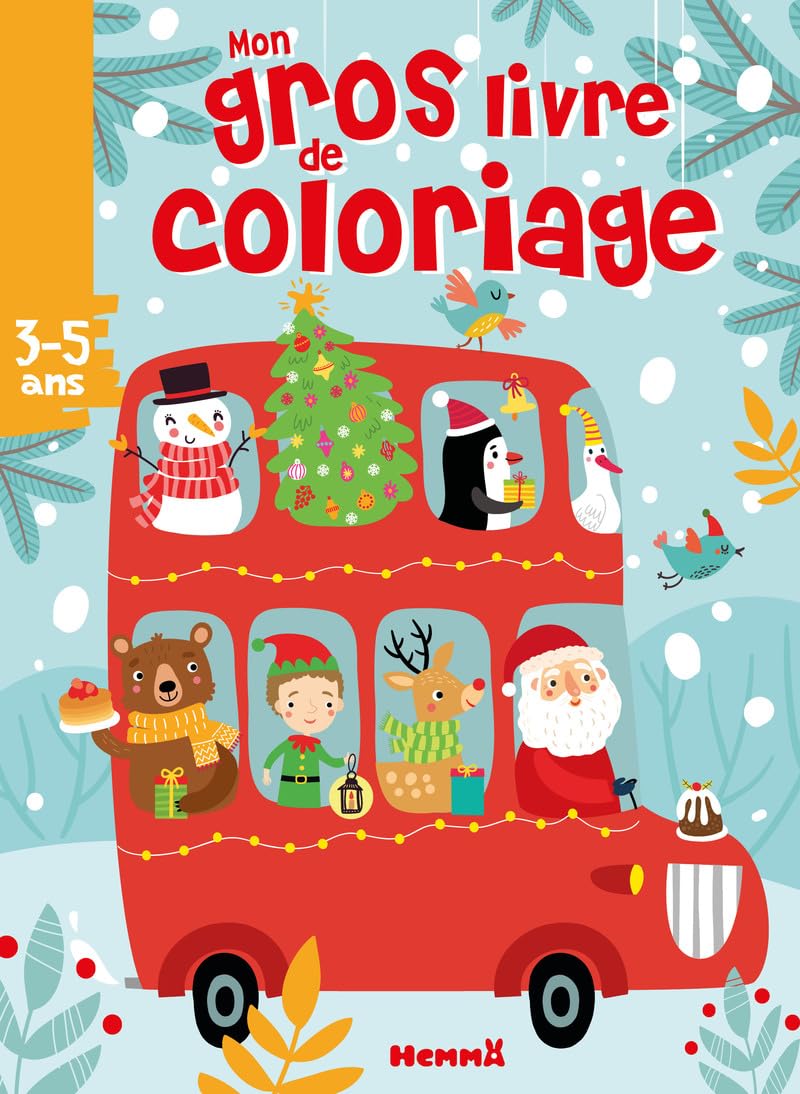 Mon gros livre de coloriage - Autobus Noël - Noël - Coloriage - 192 pages de coloriages - 3 ans 9782508061684