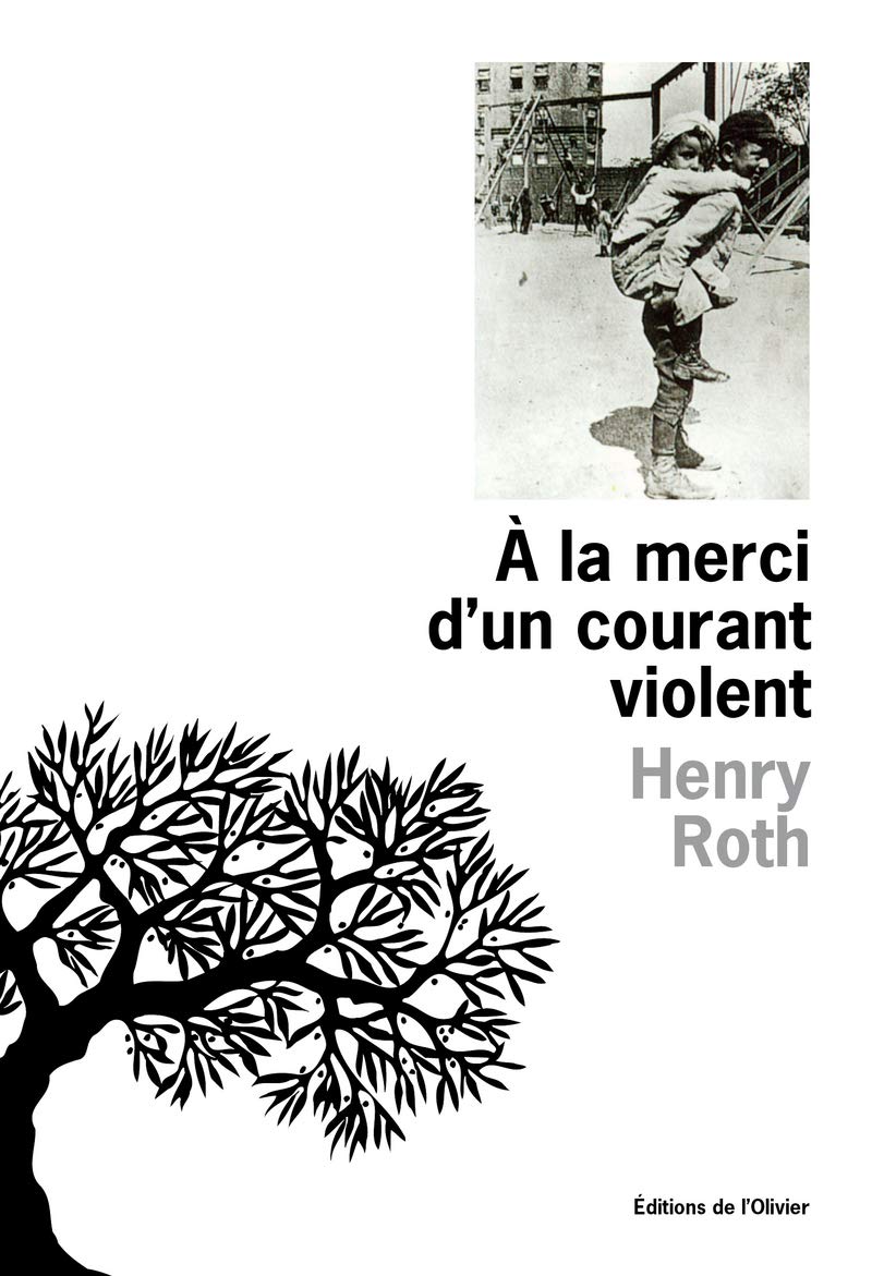 A la merci d'un courant violent, Tome I : Une étoile brille sur Mount Morris Park 9782879290638
