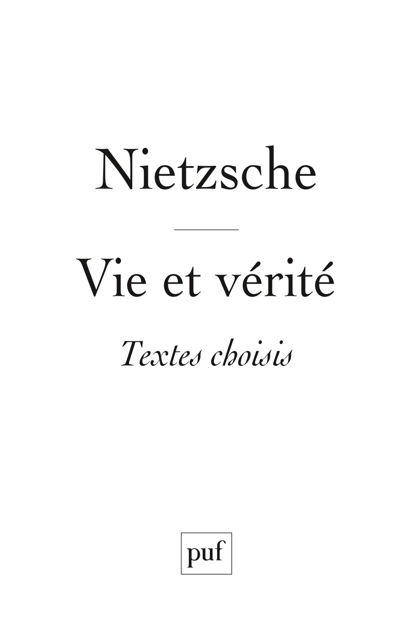 Nietzsche : Vie et vérité 9782130449676