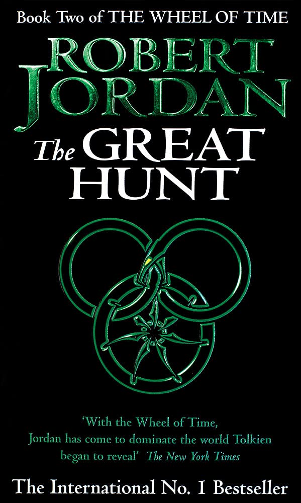 The Great Hunt: Book 2 of the Wheel of Time (Now a major TV series) 9781857230277