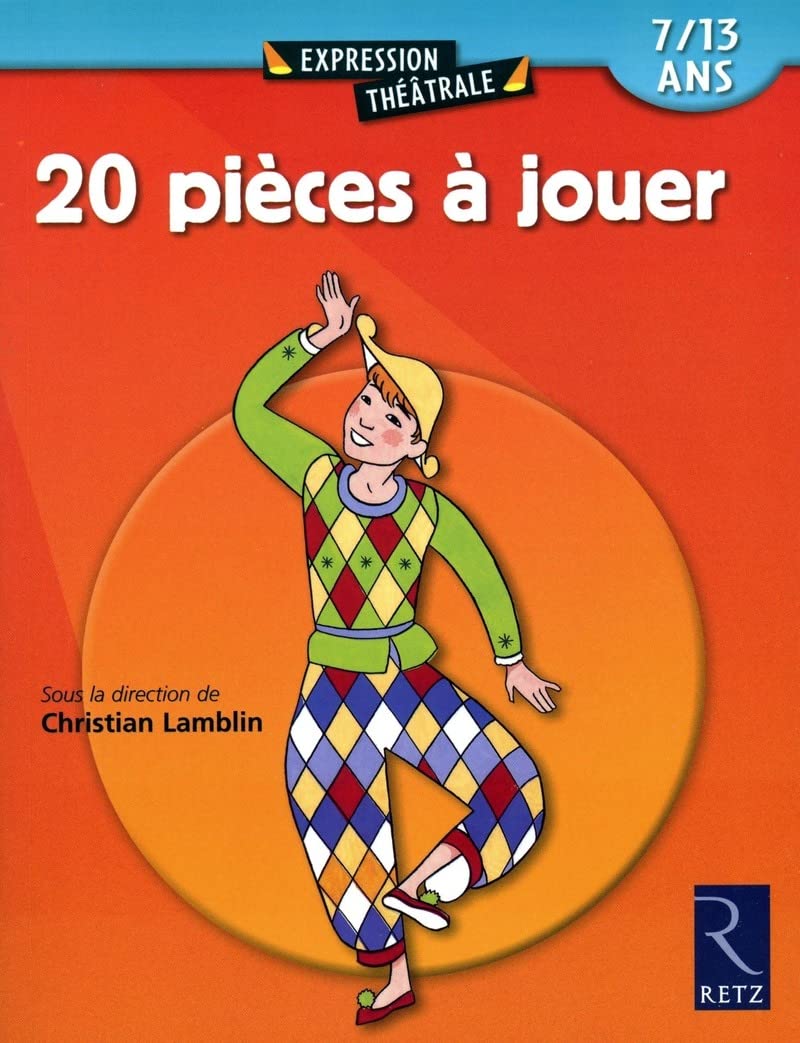 20 pièces à jouer: 7 - 13 ans 9782725623139