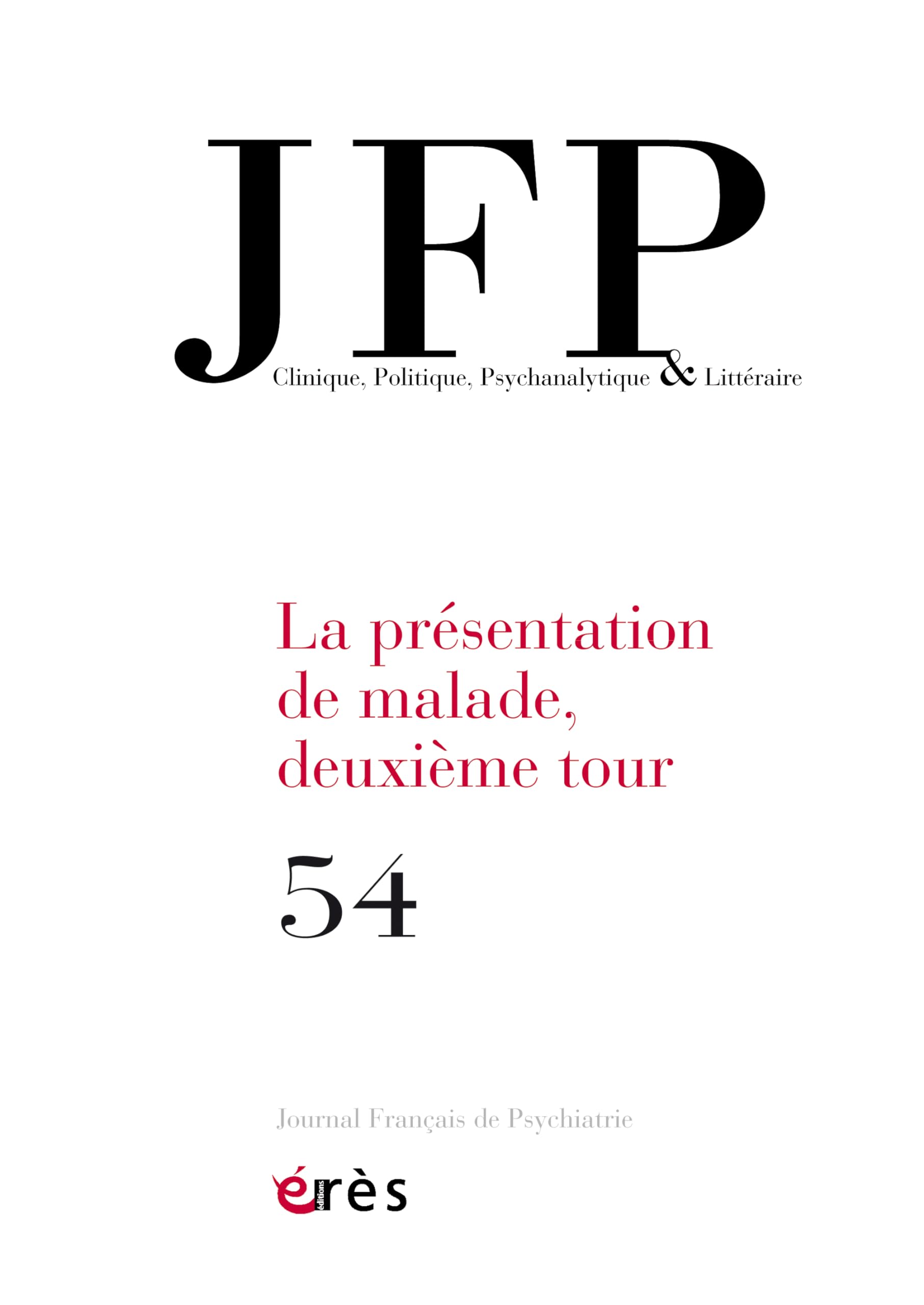 JFP 54 - La présentation de malade, deuxième tour 9782749281834