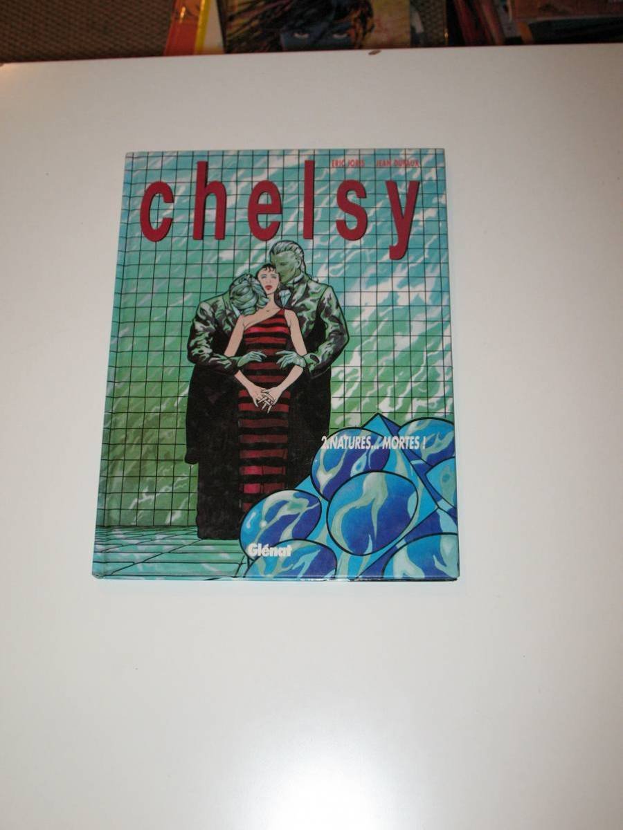 Chelsy Tome 2 Natures… mortes ! 9782723414067