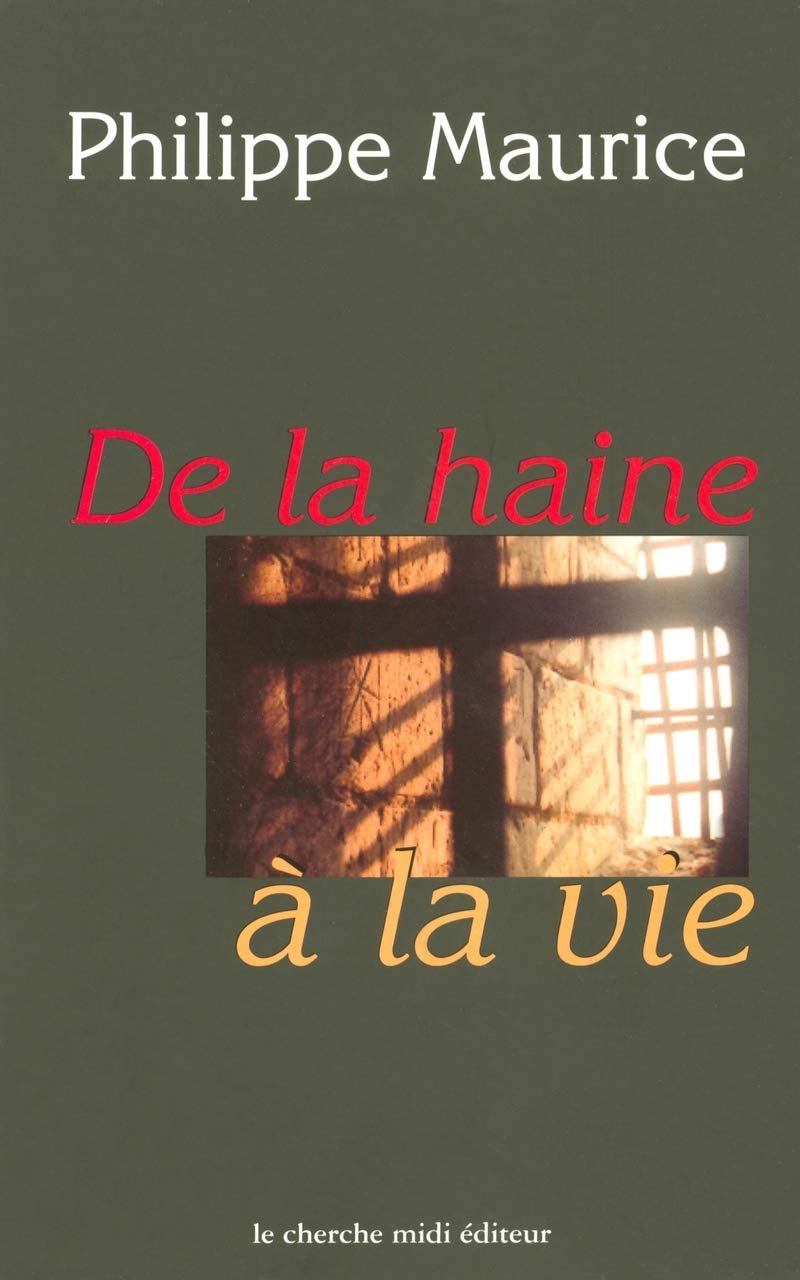 De la haine à la vie 9782862748498