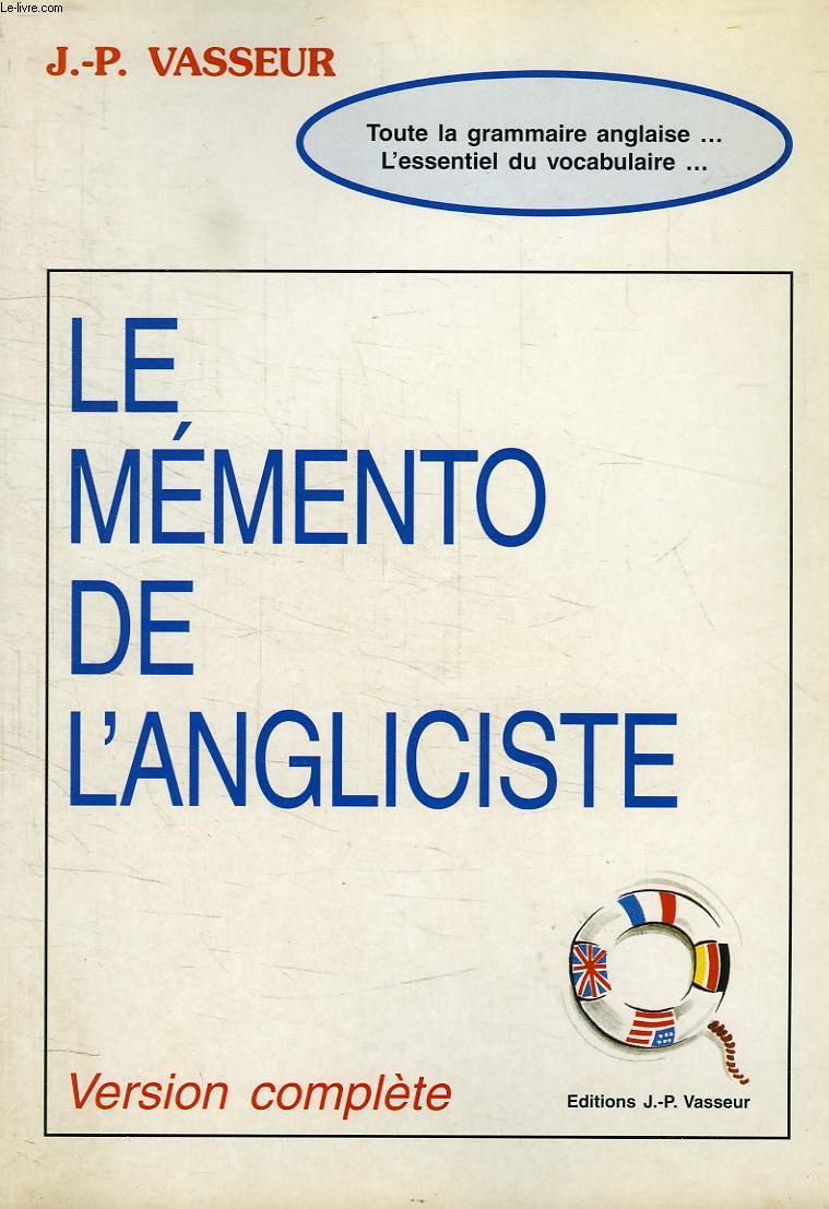 Le mémento de l'angliciste, version complète 9782950120991