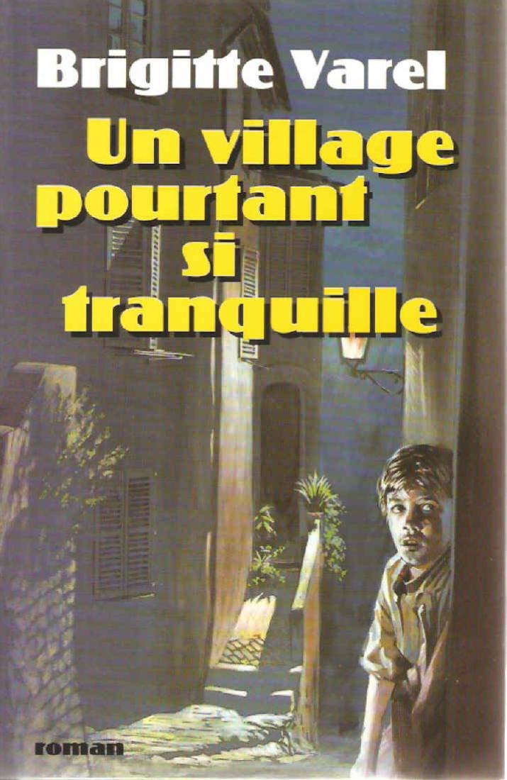 Un village pourtant si tranquille 9782744102370