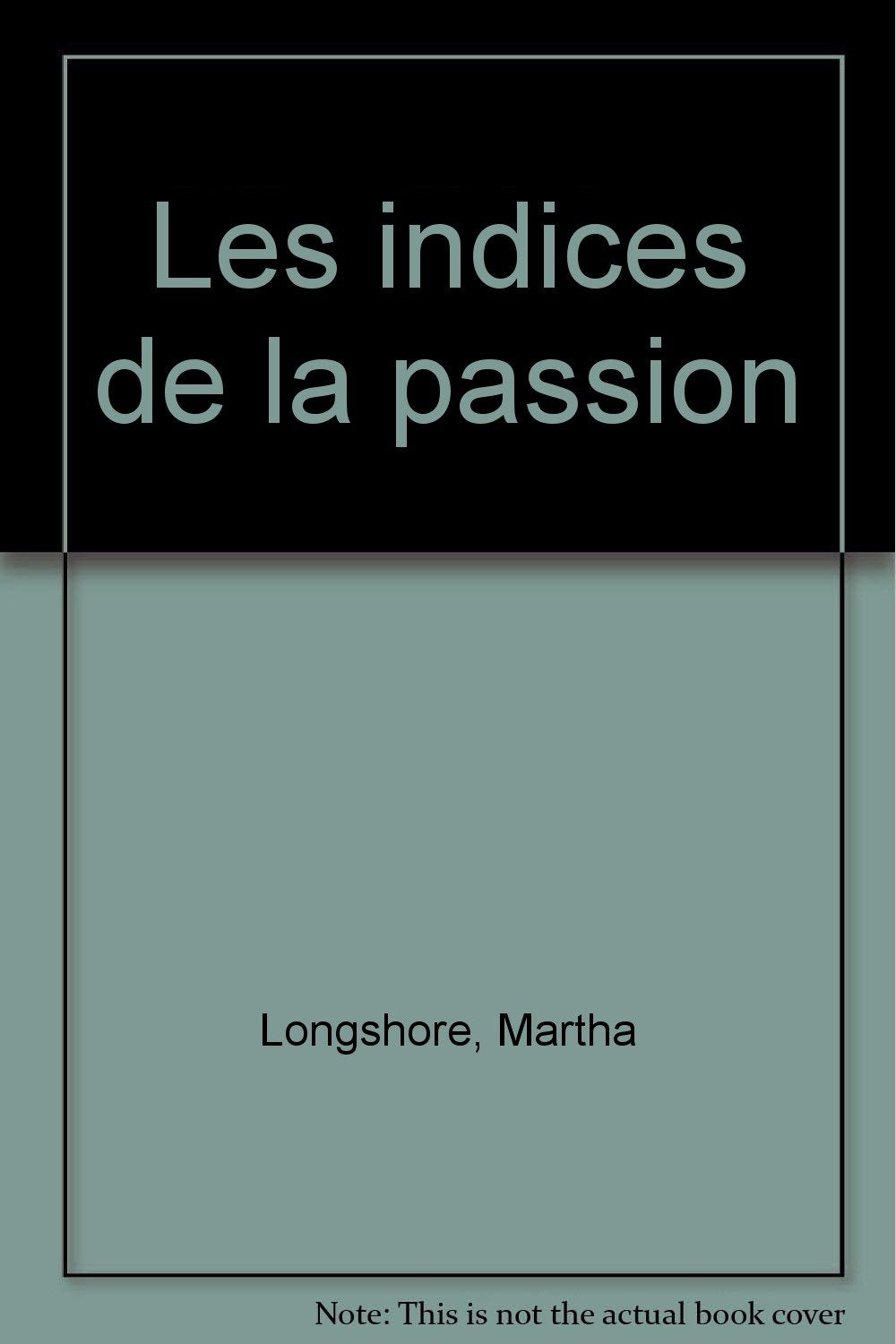 Les Indices de la passion 9782290042991