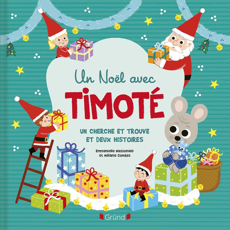 Un Noël avec Timoté – Album jeunesse – Cherche & trouve - Noël - À partir de 2 ans 9782324037757