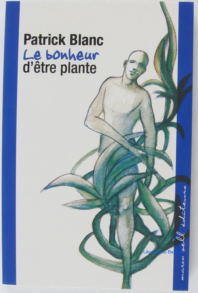 Le bonheur d'être plante 9782350040189