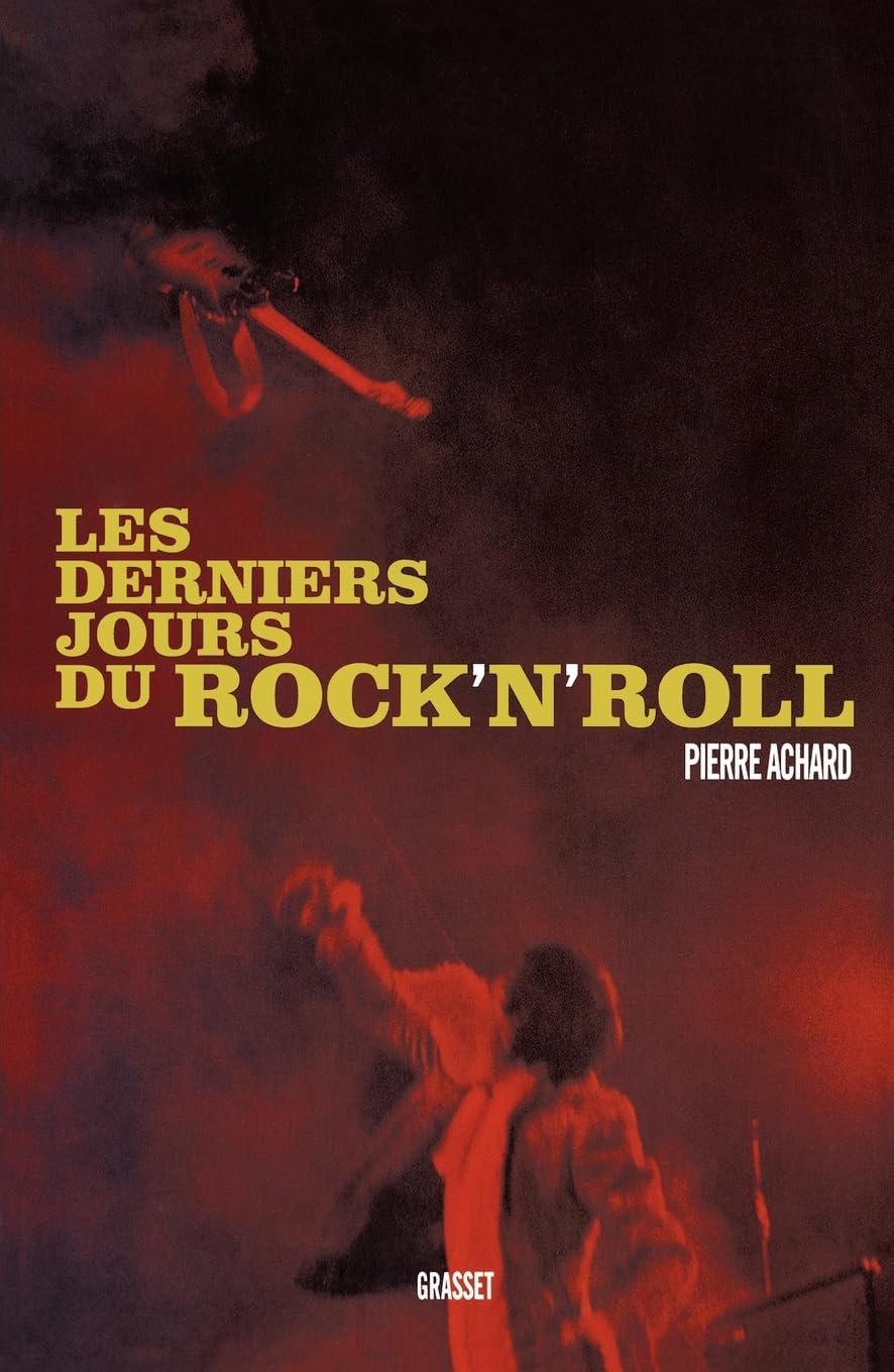 Les derniers jours du rock'n'roll 9782246734611