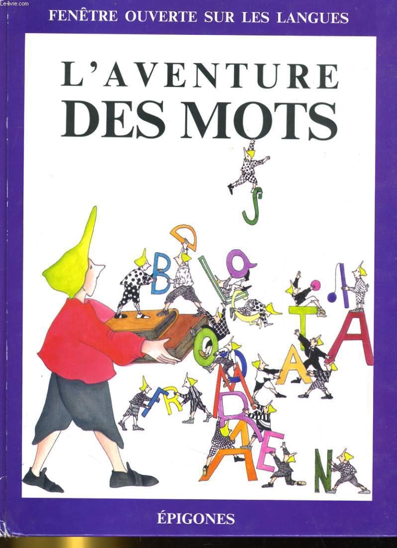 L'aventure des mots 9782736623913