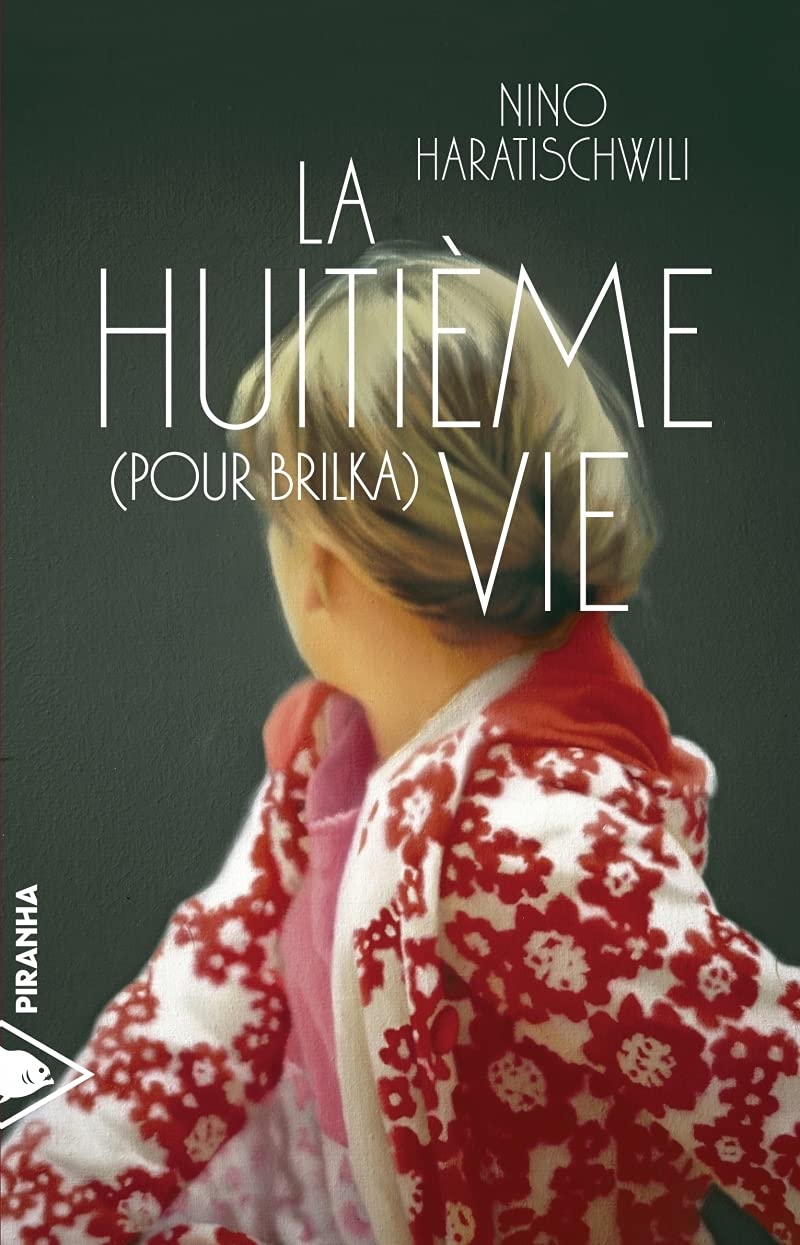 La huitième vie (pour Brilka) 9782371190542