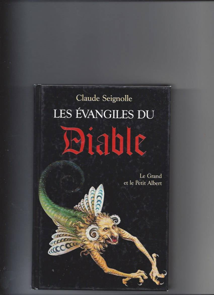 Les évangiles du diable Suivi de Le grand et le petit Albert : Selon la croyance populaire (Bouquins) 9782702817438