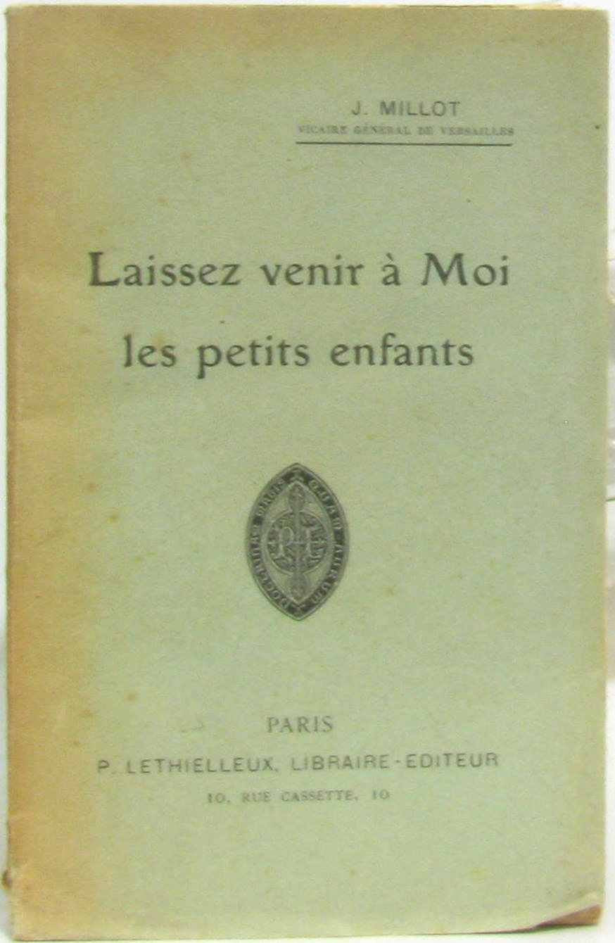 Laisser venir a moi les petits enfants 9782728903825