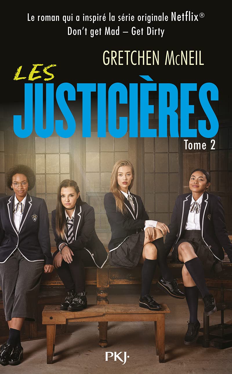 Les Justicières - tome 02 : Get Dirty (02) 9782266315012