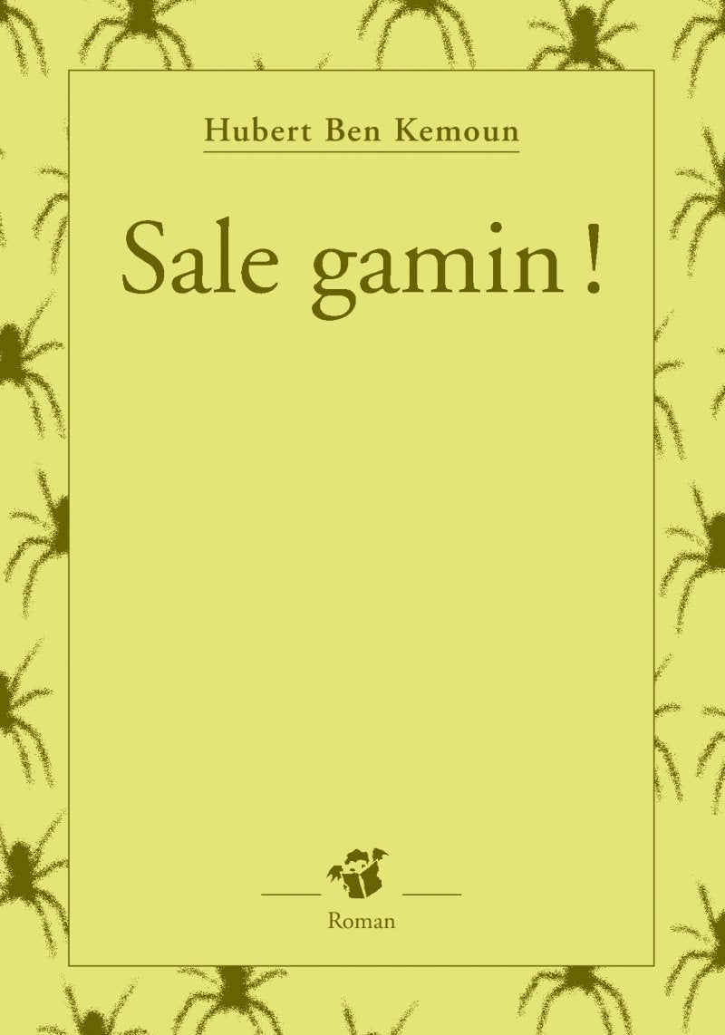Sale gamin ! 9782844206442