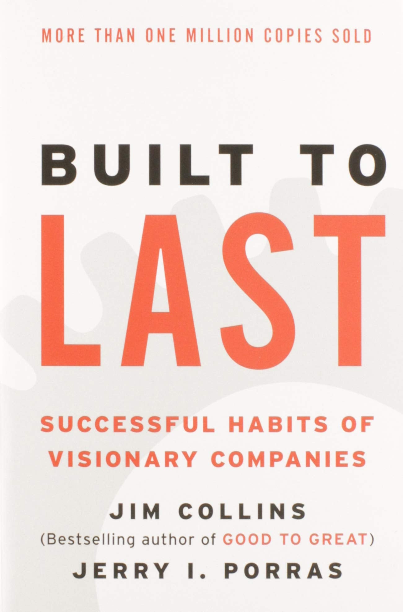Built to Last: Successful Habits of Visionary Companies 9780060516406