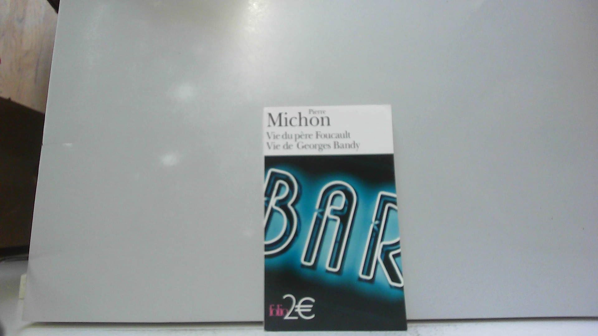 Vie du père Foucault - Vie de Georges Bandy 9782070309399