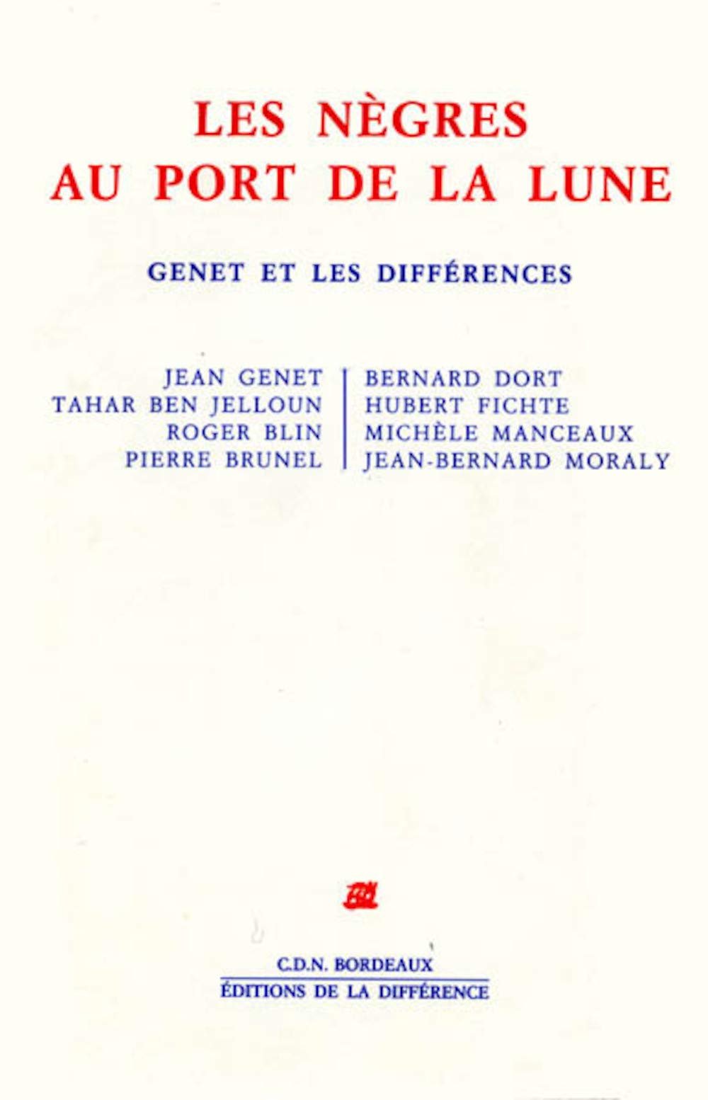 Les Nègres au port de la lune : Genet et les différences 9782729103033
