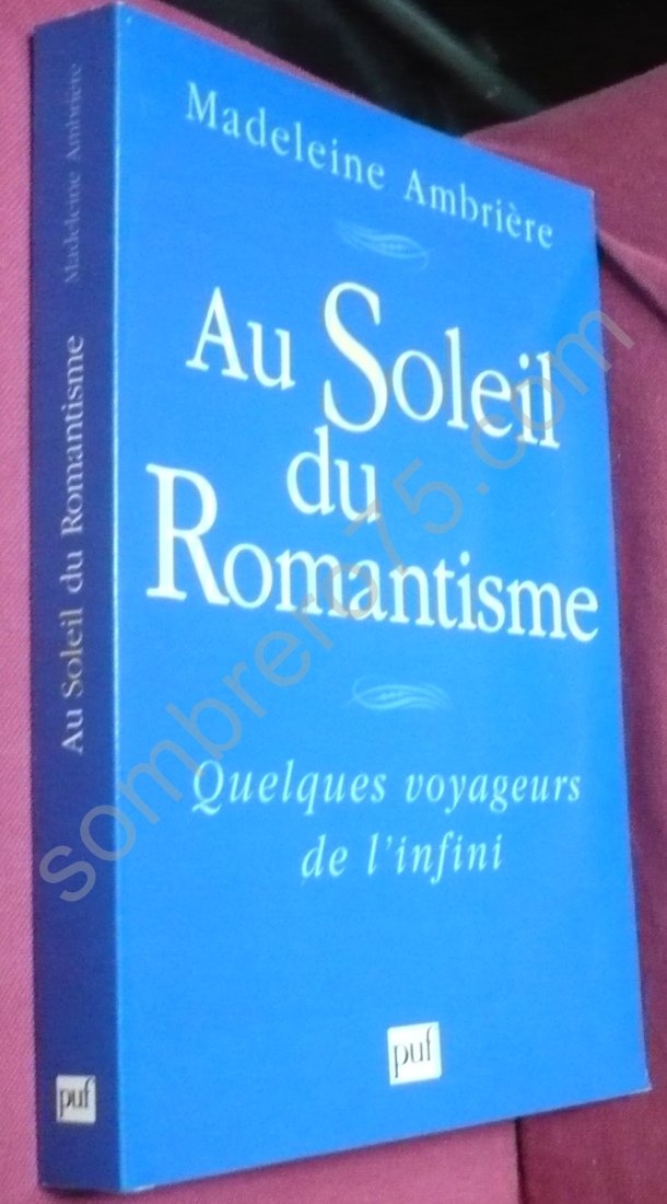 Au soleil du romantisme 9782130491354