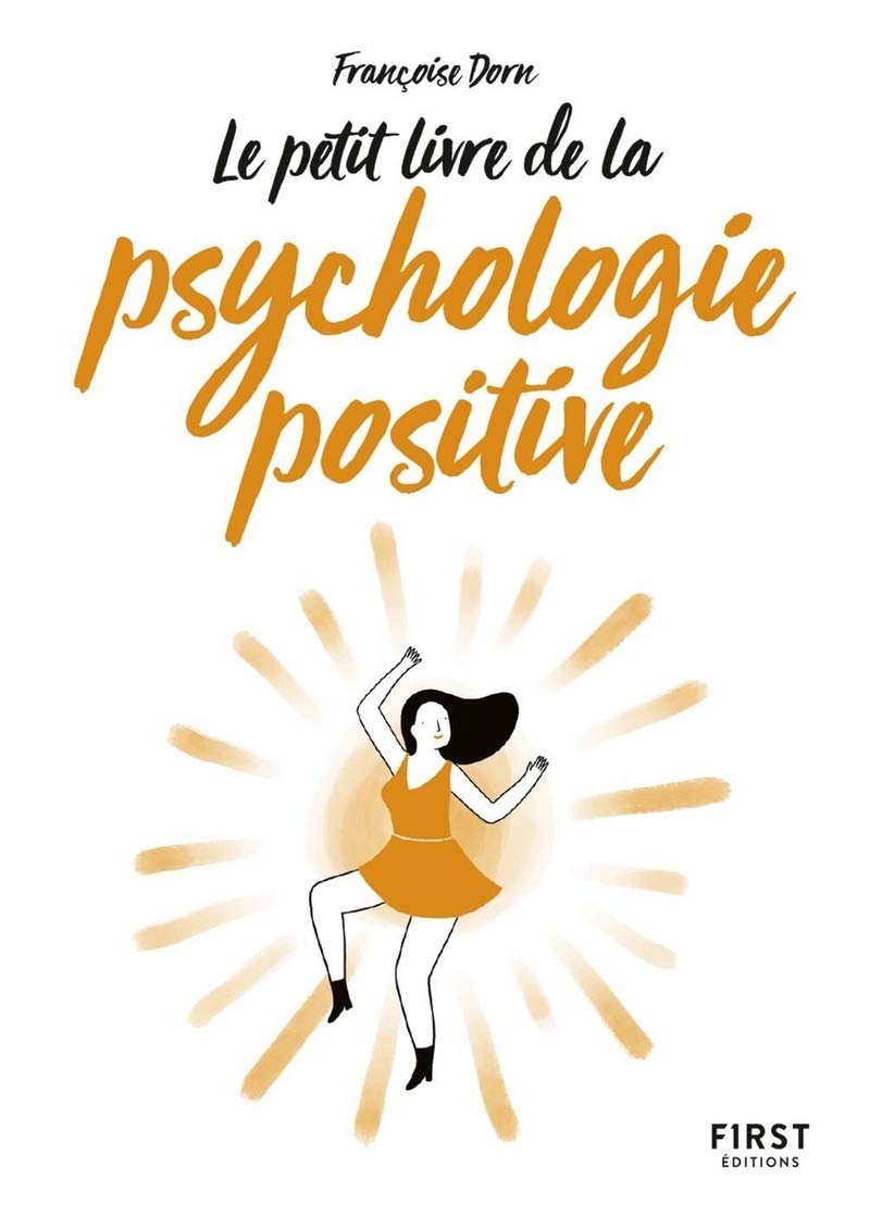 La Psychologie positive 9782412025697