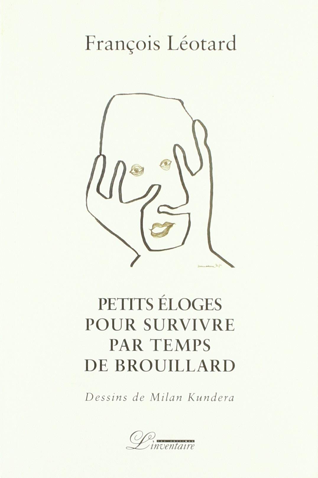 Petites Eloges pour survivre par temps de brouillard 9782355970368