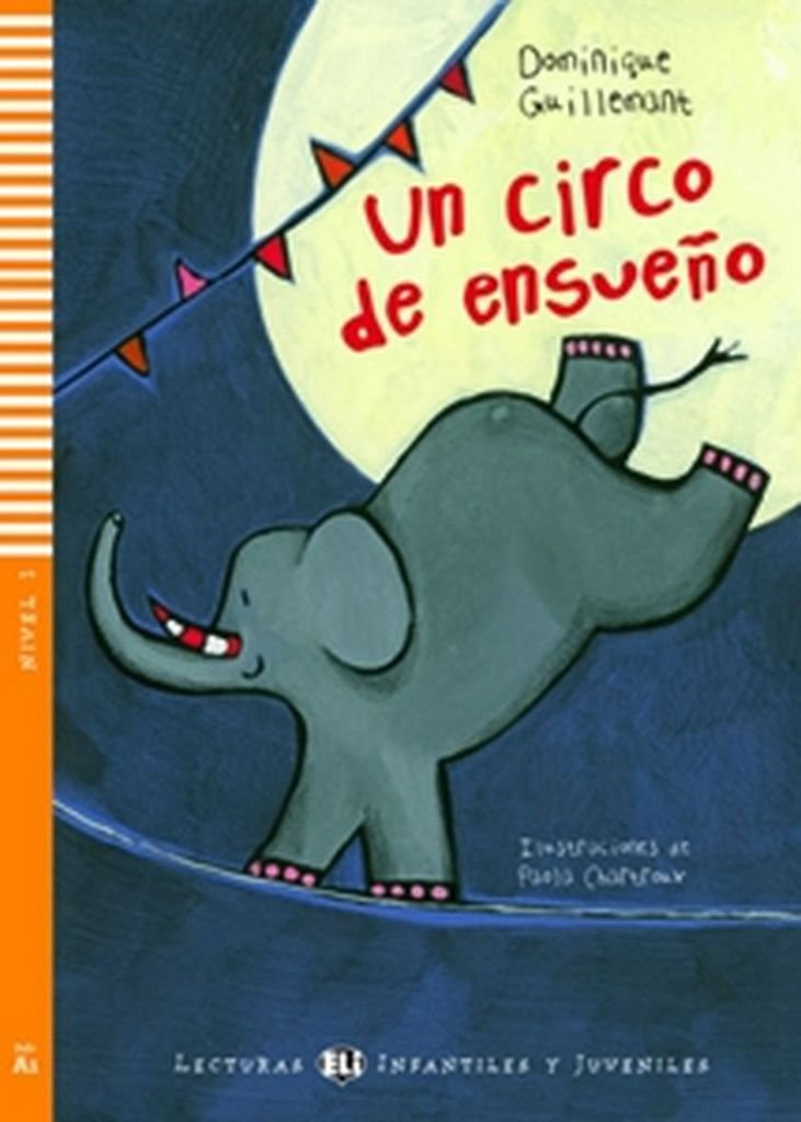 Un circo de ensueño. Avec expansion en ligne. Pour le collège 9788853605306