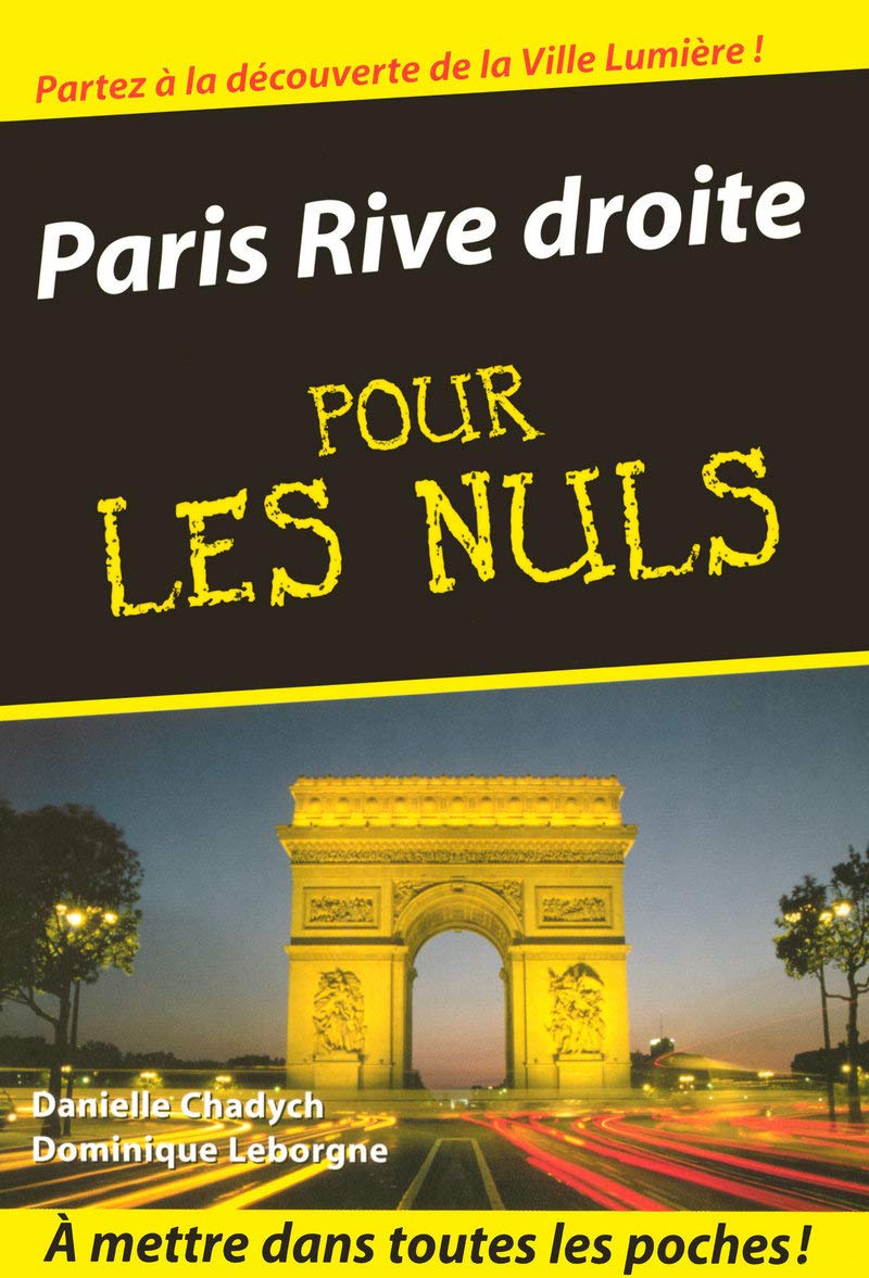 Paris Rive droite Poche pour les nuls 9782754006941