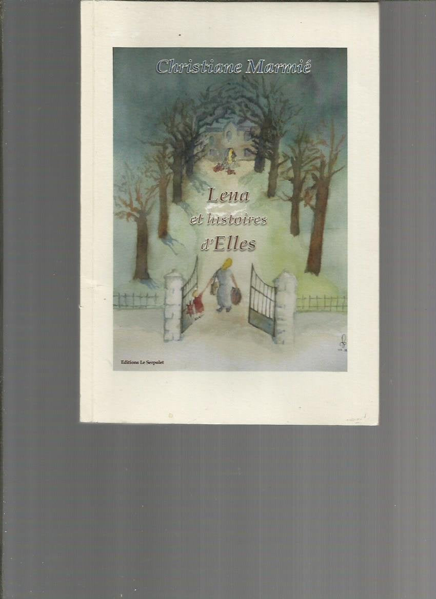 Lena et histoire d'elles 9782917716199