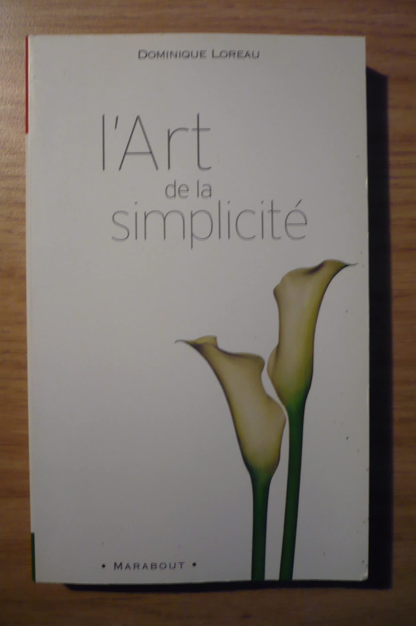 L'art de la simplicité 9782501047647