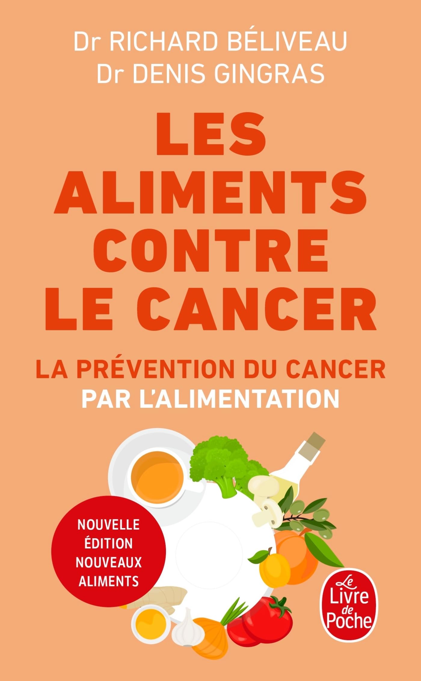 Les Aliments contre le cancer - Nouvelle édition 9782253187776