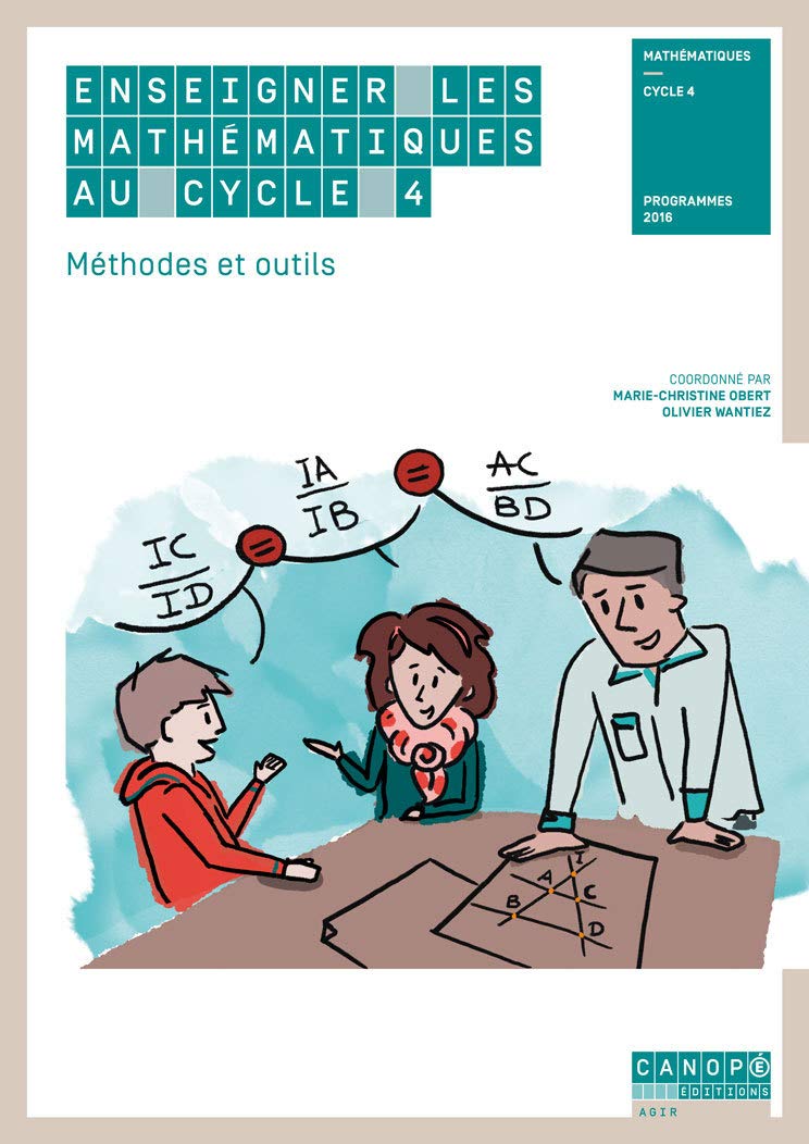 Enseigner les mathématiques au cycle 4 : Méthodes et outils 9782240042392