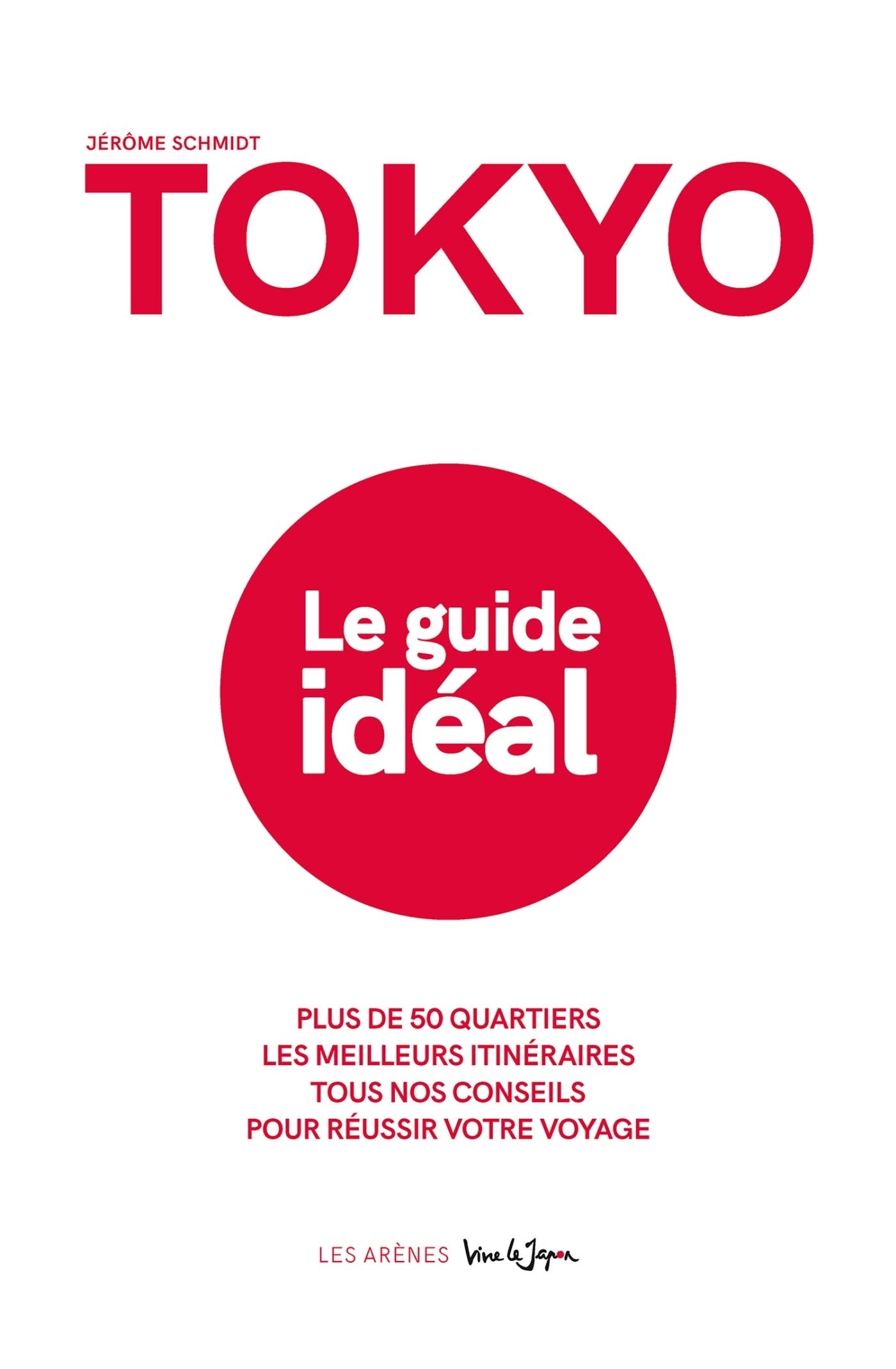 Tokyo, Le guide idéal 9782352049753