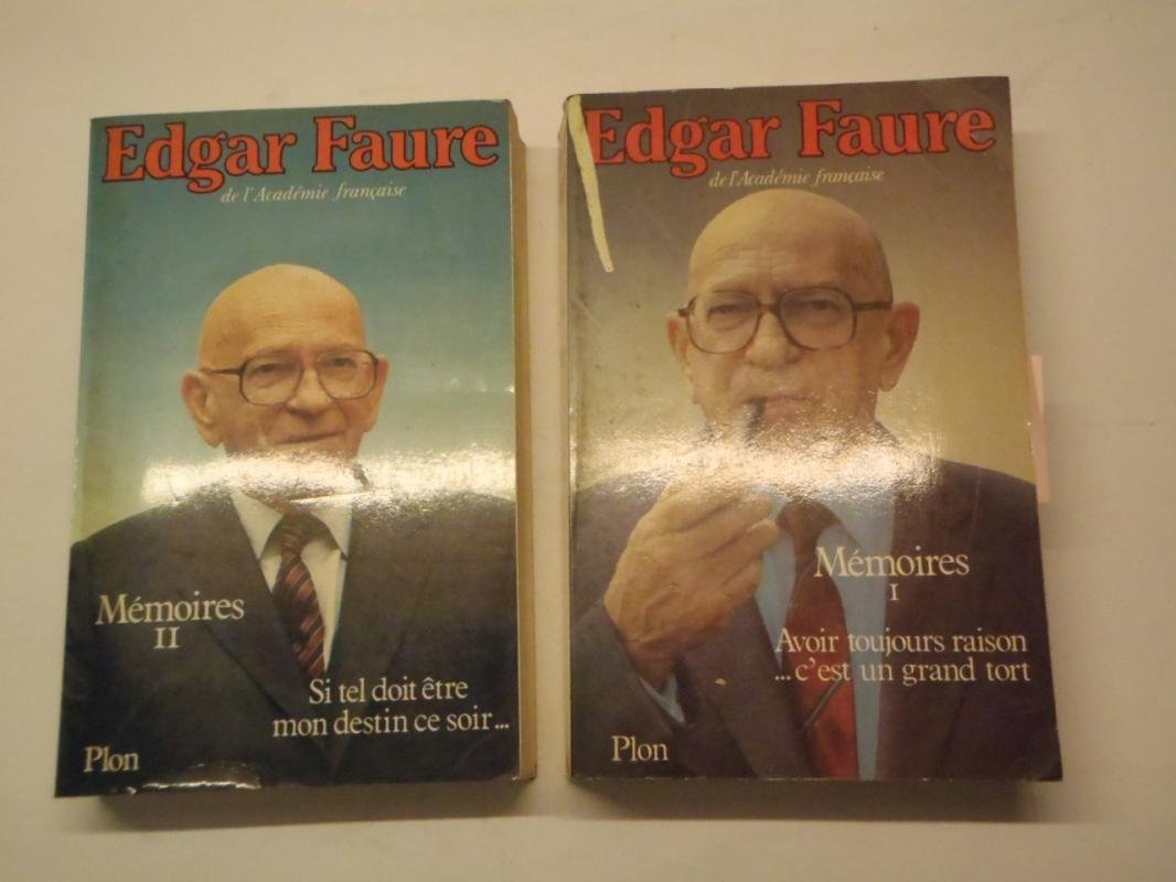 Mémoires, tome 1 : Avoir toujours raison... c'est un grand tort 9782259009775