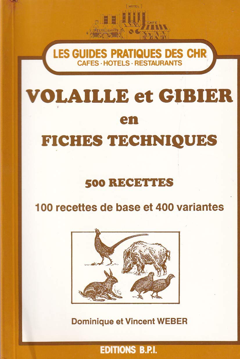 Volaille et gibier en fiches techniques 9782857080800