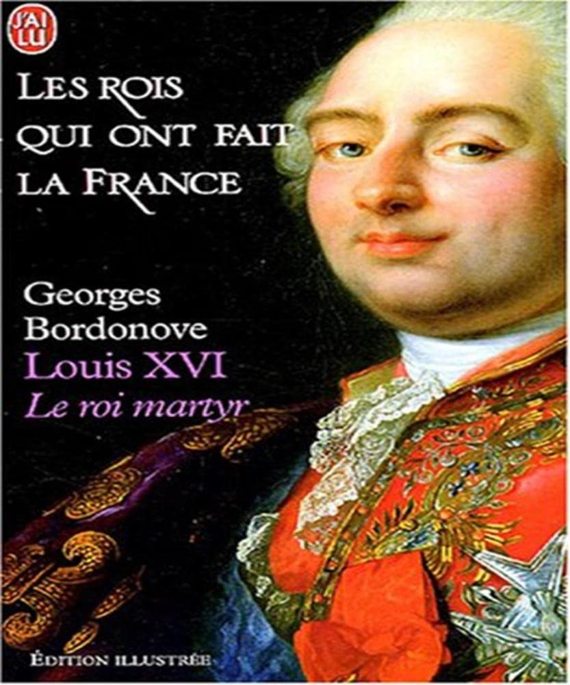 Louis XVI: Le roi-martyr 9782290334065