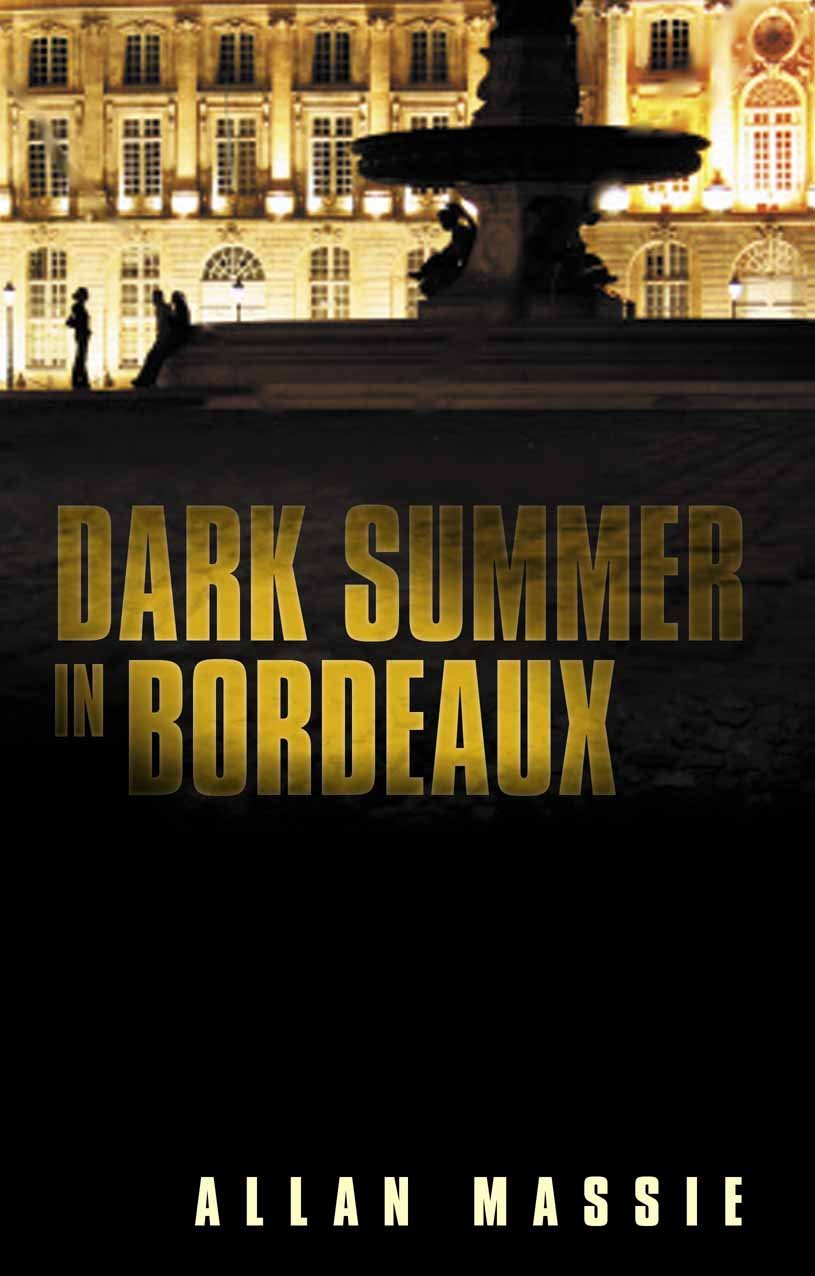 Dark Summer in Bordeaux 9780704372665