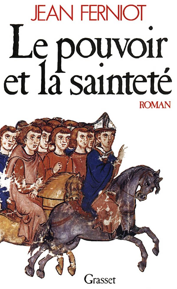 Le Pouvoir et la Sainteté 9782246248316