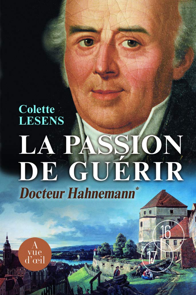 La passion de guérir: 1755-1796 9782846666282