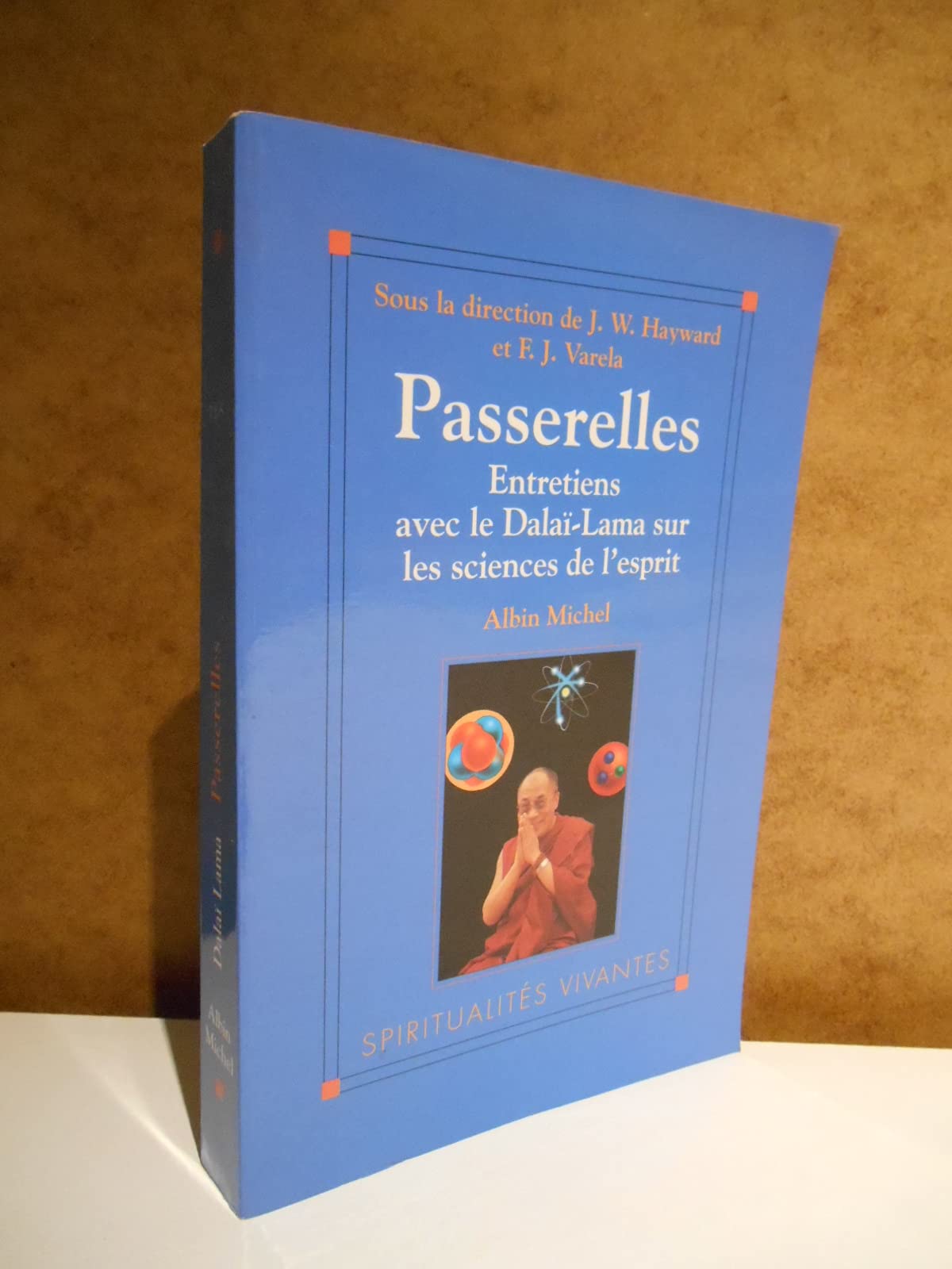 Passerelles : Entretiens avec le Dalaï-Lama sur les sciences de l'esprit 9782226077356