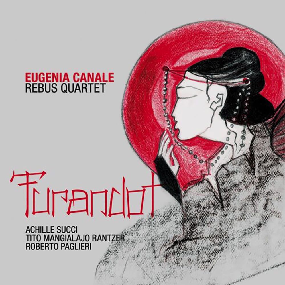 Turandot / Eugenia Canale & Rebus Quartet 8031510002828